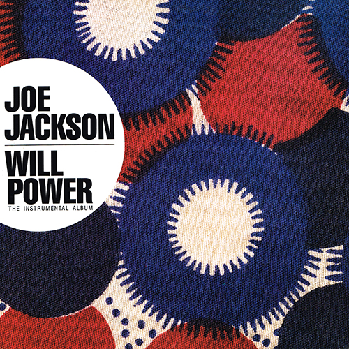 Joe Jackson - Will Power [A&M Records SP-3908] (April 1987)