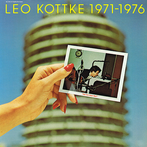 Leo Kottke - 1971-1976 ''Did You Hear Me?'' [Capitol Records SN-16189] (1976)