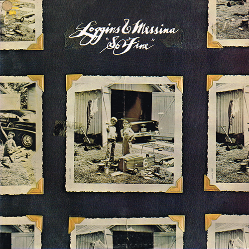 Loggins & Messina - So Fine [Columbia Records PC 33810] (August 1975)