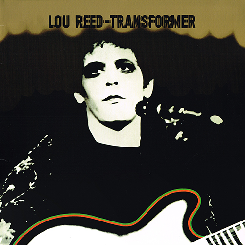 Lou Reed - Transformer [RCA Records 88691958041] (8 November 1972)