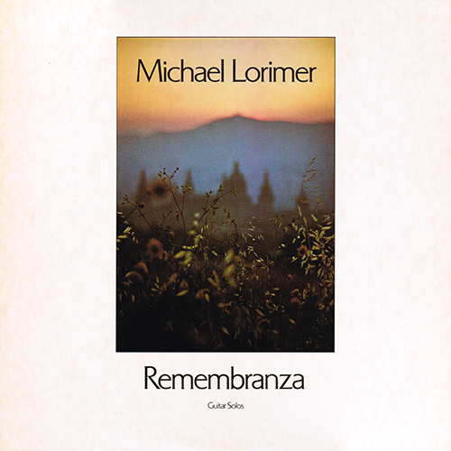 Michael Lorimer - Remembranza [Dancing Cat Records DC-3002] (1984)