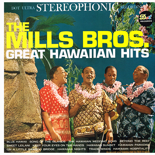 The Mills Brothers - Great Hawaiian Hits [Dot Records DLP 25368] (1961)
