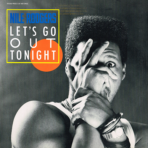 Nile Rodgers - Let's Go Out Tonight [12''] [Warner Bros Records 0-20311] (1985)