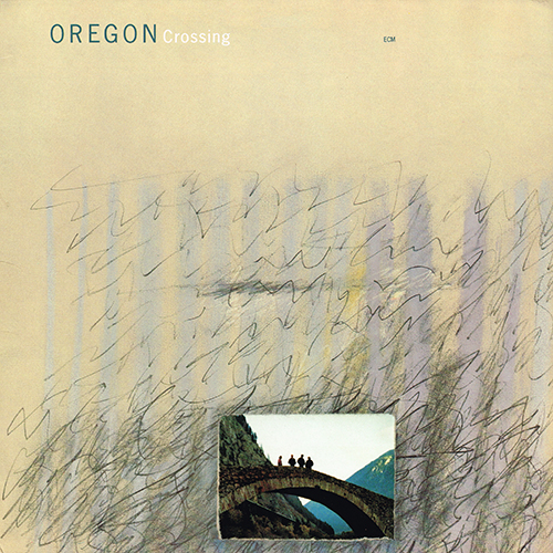 Oregon - Crossing [ECM Records ECM 1291 / 1-25025] (1985)
