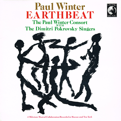 The Paul Winter Consort With The Dimitri Pokrovsky Singers - Earthbeat [Living Music LM 0015] (1987)
