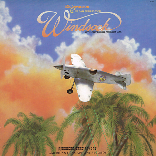 Ric Swanson & Urban Surrender - Windsock [American Gramaphone Records AG 687] (1987)