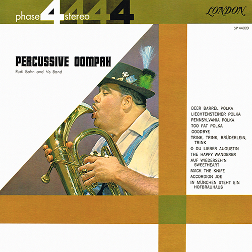 Rudi Bohn And His Band - Percussive Oompah [London Phase 4 SP 44009] (1961)