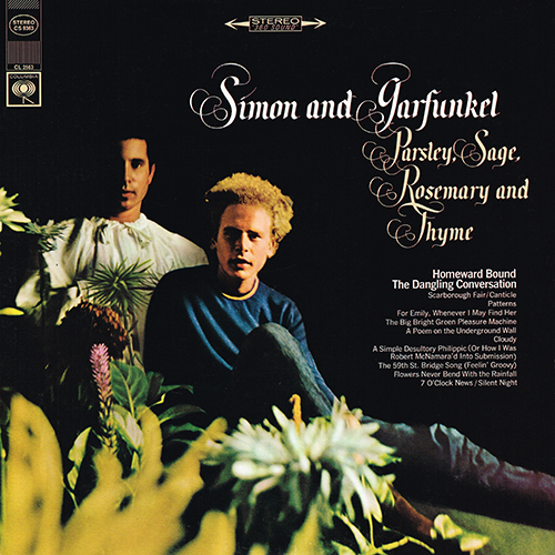 Simon And Garfunkel - Parsley, Sage, Rosemary And Thyme [Columbia Records CS 9363] (10 October 1966)