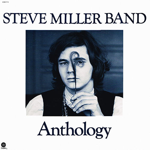 Steve Miller Band - Anthology [Capitol Records SVBB-11114] (1972)