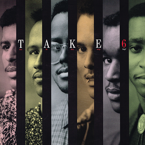 Take 6 - Take 6 [Reprise Records 1-25670] (1988)