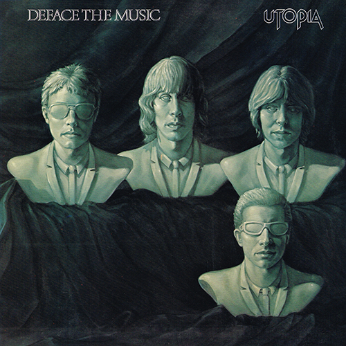 Utopia - Deface The Music [Bearsville Records BRK 3487] (24 September 1980)