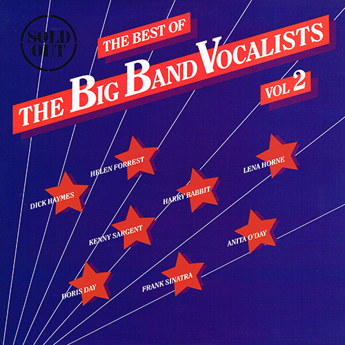 Various Artists - The Best Of The Big Band Vocalists - Volume 2 [Columbia Special Products P16781] (1982)