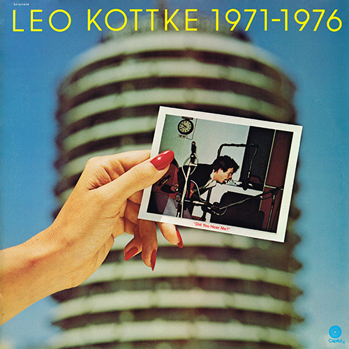 Leo Kottke - 1971-1976 ''Did You Hear Me?'' [Capitol Records ST-511576] (1976)