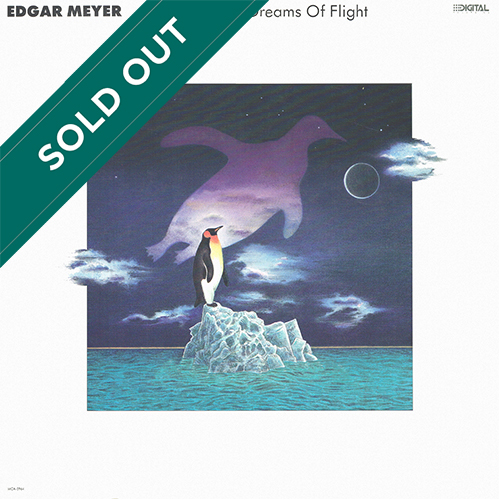 Edgar Meyer - Dreams Of Flight [MCA Master Series MCA-5964] (1987)