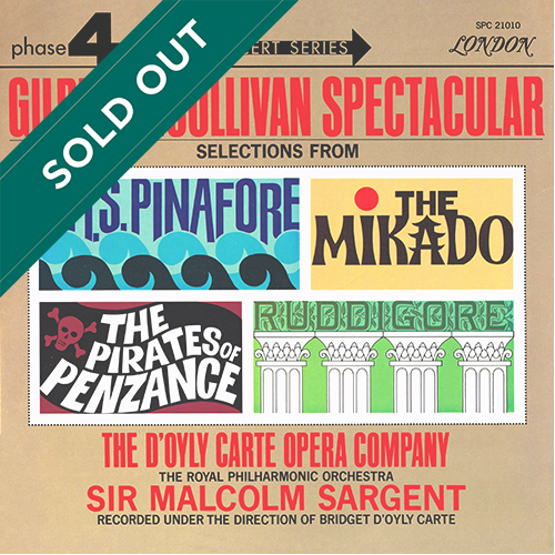 Gilbert & Sullivan - Spectacular [London Phase 4 SPC 21010] (1966)