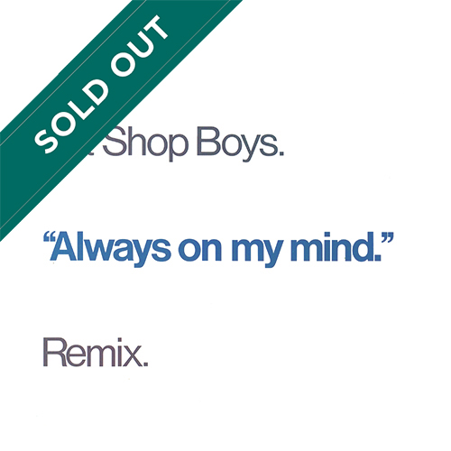 Pet Shop Boys - Always On My Mind (Remix) [12''] [Parlophone Records 1C K 060-20 2321 6] (7 December 1987)