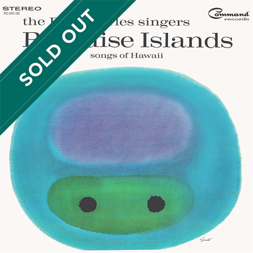 The Ray Charles Singers - Paradise Islands: Songs Of Hawaii [Command Records RS 845 SD] (1962)