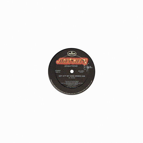 Comateens - Get Off My Case (Remix) [Mercury Records 814 079-1] (1983)