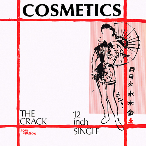 Cosmetics - The Crack [I.R.S. Records SP-70406] (1982)