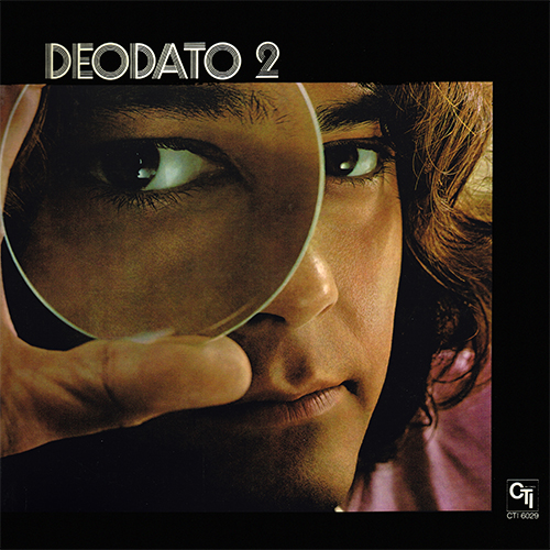 Deodato - Deodato 2 [CTI Records CTI 6029] (1973)
