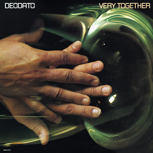Deodato - Very Together [MCA Records MCA-2219] (November 1976)