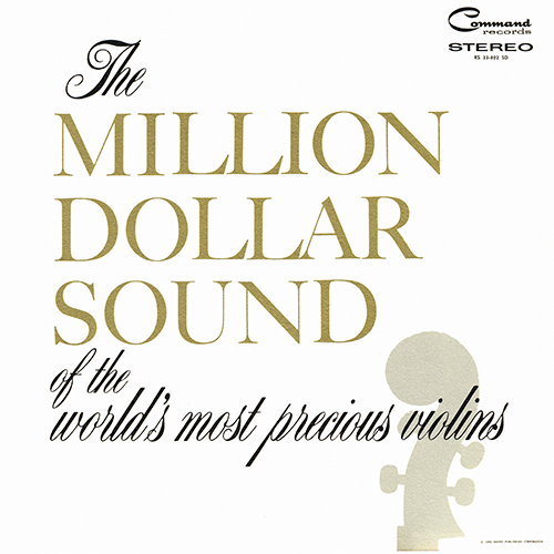 Enoch Light And His Orchestra - The Million Dollar Sound Of The World's Most Precious Violins [Command Records RS 802 SD] (1959)