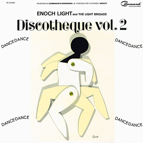 Enoch Light And The Light Brigade - Discotheque Vol. 2: Dance, Dance, Dance [Command Records RS 882 SD] (1965)