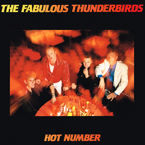 The Fabulous Thunderbirds - Hot Number [CBS Associated Records Z 40818] (21 July 1987)