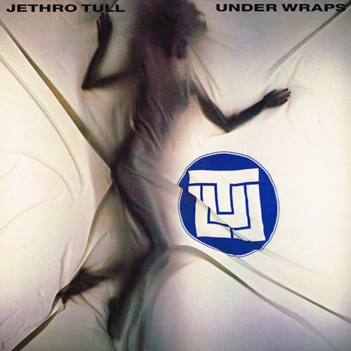 Jethro Tull - Under Wraps [Chrysalis Records FV 41461] (7 September 1984)