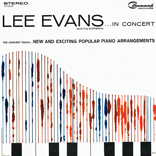 Lee Evans And His Orchestra - Lee Evans...In Concert [Command Records RS 858 SD] (1963)