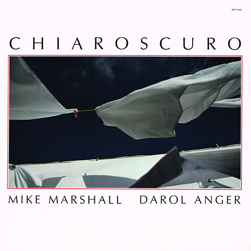 Mike Marshall & Darol Anger - Chiaroscuro [Windham Hill Records WH-1043] (1985)