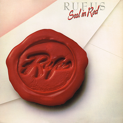 Rufus - Seal In Red [Warner Bros Records 1-23753] (February 1983)