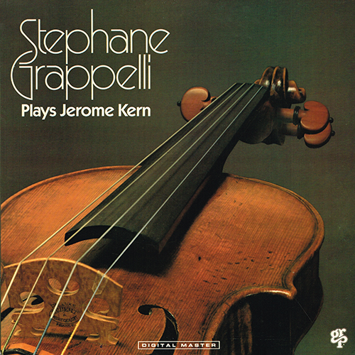 Stephane Grappelli - Stephane Grappelli Plays Jerome Kern [GRP Records GR-1032] (1987)