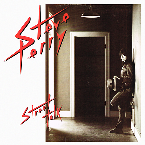 Steve Perry - Street Talk [Columbia Records FC 39334] (1 April 1984)
