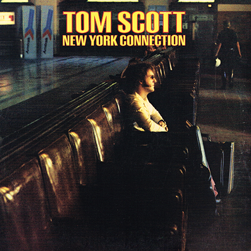 Tom Scott - New York Connection [Ode Records SP-77033] (1975)