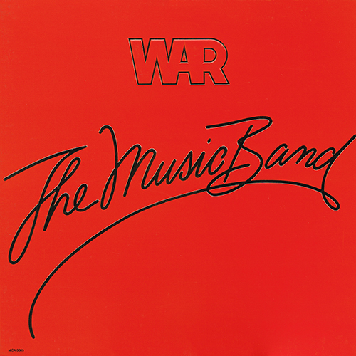 War - The Music Band [MCA Records MCA-3085] (1979)
