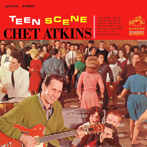 Chet Atkins - Teen Scene [RCA Victor LSP-2719] (1963)