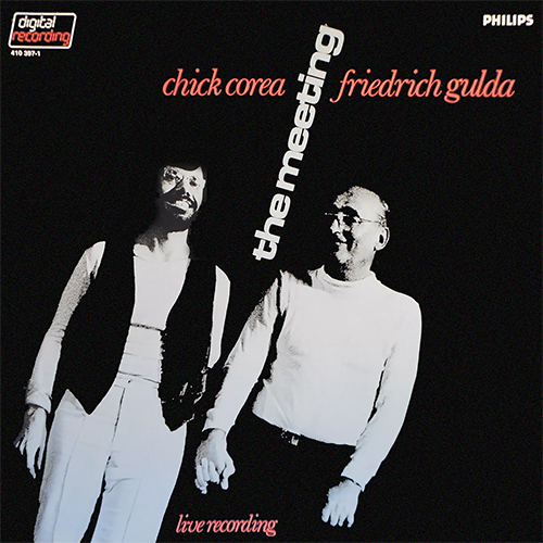 Chick Corea & Friedrich Gulda - The Meeting [Philips 410 397-1] (1983)