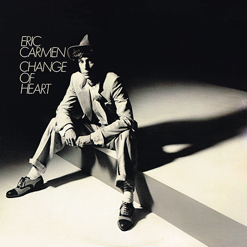 Eric Carmen - Change Of Heart [Arista Records AB 4184] (11 September 1978)