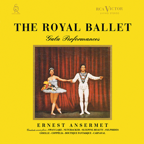 Ernest Ansermet - The Royal Ballet Gala Performances [RCA Victor LDS 6065] (1959)