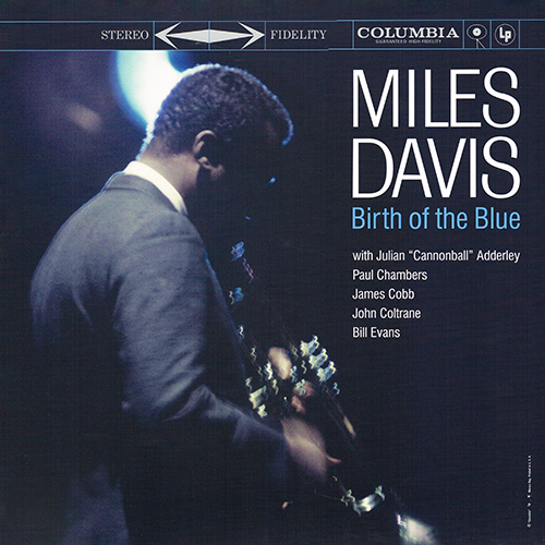 Miles Davis - Birth Of The Blue [Analogue Productions APJ 172] (1979)