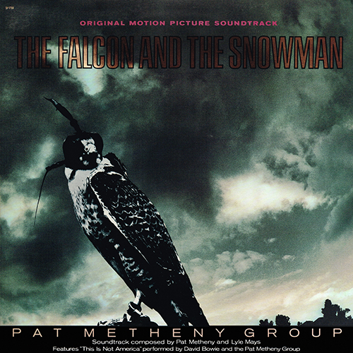 Pat Metheny Group - The Falcon And The Snowman (Original Motion Picture Soundtrack) [EMI America SV-17150] (1985)