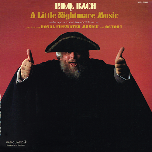 P.D.Q. Bach - A Little Nightmare Music [Vanguard Records VSD 79448] (1983)