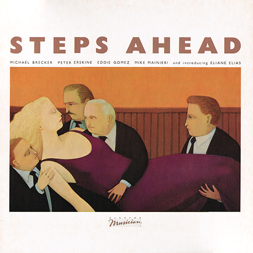 Steps Ahead - Steps Ahead [Elektra Musician 9 60168-1] (1983)