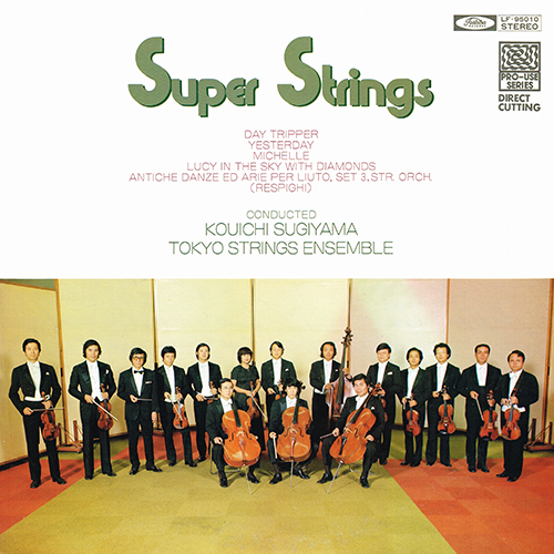 Tokyo Strings Ensemble - Super Strings [Toshiba Records LF-95010] (1977)