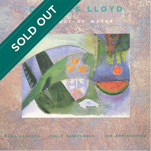 Charles Lloyd Quartet - Fish Out Of Water [ECM Records ECM 1398 / 841 088-1] (1990)