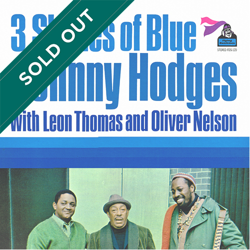 Johnny Hodges With Leon Thomas And Oliver Nelson - 3 Shades Of Blue [Flying Dutchman Records FDS-120] (1970)